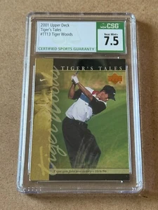2001 Upper Deck Golf TIGER WOODS Tiger's Tales TT13 Rookie Card Year CSG 7.5 CGC - Picture 1 of 5