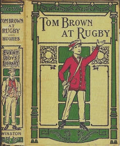 Tom Brown at Rugby Thomas Hughes Every Boy’s Library, Pub John C Winston, c1910s - Picture 1 of 13