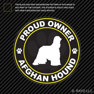 Proud Owner Afghan Hound Sticker Decal Self Adhesive Vinyl dog canine pet - Foto 1 di 1