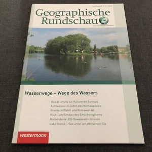 Geographische Rundschau 7&8/2013 Wasserwege - Wege des Wassers - Bild 1 von 5