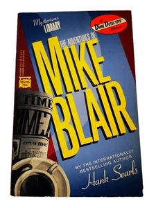 The Adventures Of Mike Blair (SOFTCOVER) by Hank Searls - Imagen 1 de 5