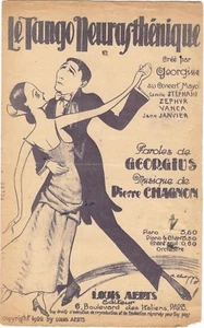 LE TANGO NEURASTHÉNIQUE Paroles de GEORGIUS Musique de PIERRE CHAGNON en 1922  - Picture 1 of 2
