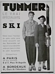 PUBLICITÉ DE PRESSE 1938 TUNMER LE VRAI SPECIALISTE DU SKI - Bild 1 von 1