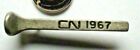Vintage CN Rail Spike Pin 1967