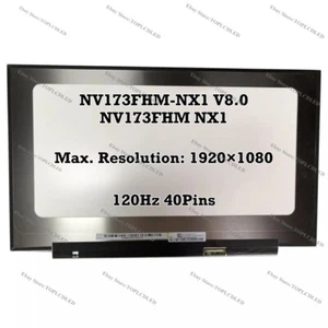 NV173FHM-NX1 V8.0 NV173FHM NX1 17.3" FHD 120Hz LCD Screen EDP 40 Pins IPS Matrix - Picture 1 of 1