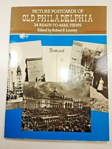 Vierundzwanzig BILDERPOSTKARTEN DER ALTEN PHILADELPHIA von Robert F. Looney - Bild 1 von 3