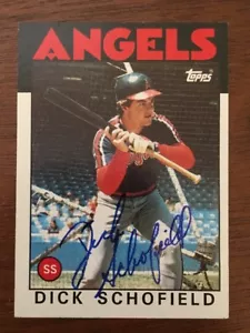 DICK SCHOFIELD 1986 TOPPS AUTOGRAPHED SIGNED AUTO BASEBALL CARD ANGELS 311 - Picture 1 of 1