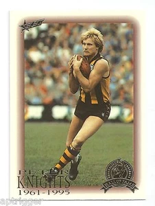 1996 Select Hall of Fame (91) Peter KNIGHTS Hawthorn - Picture 1 of 1