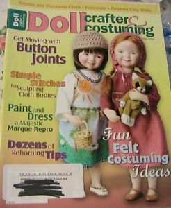 DOLL CRAFTER & COSTUMING May 2006 Create~Costume cloth~porcel~polymer clay dolls