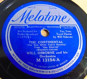 Will Osborne - The Continental /A Needle in a Haystack (1932) Melotone 78, V/VV+ - Imagen 1 de 4