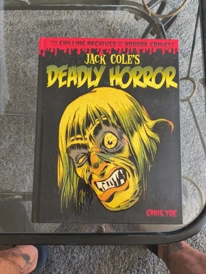 Craig Yoe JACK COLE'S DEADLY HORROR Archives Precode Horror Comic Books - Image 1 of 2
