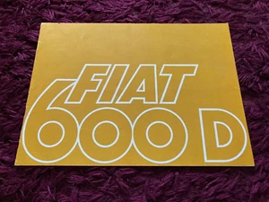 Fiat 600D Saloon & Convertible Brochure c1965 - UK Issue - Issue No. 2500 - Picture 1 of 3