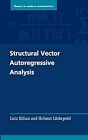 Structural Vector Autoregressive Analysis (Themes in Modern Econometrics), Kilia