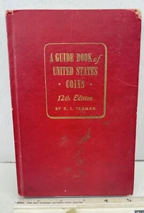 A Guide Book Of United States Coins - 12ª Edizione - R.S. Yeoman  - Foto 1 di 4