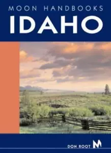 Moon Handbooks Idaho By Don Root - Picture 1 of 1