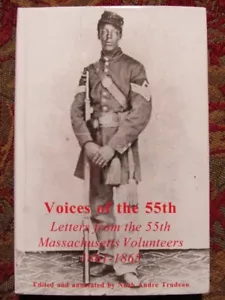 VOICES OF THE 55TH MASSACHUSETTS VOLUNTEERS - CIVIL WAR - NEW IN SHRINK WRAP - Picture 1 of 12