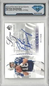 2003 Upper Deck Sp PEYTON MANNING Sign of the Times Auto /900 💎 DSG 10 Gem Mint - Picture 1 of 2
