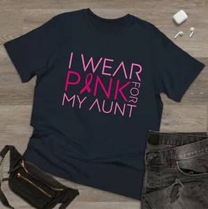 I wear pink for my aunt breast cancer tee, Breast Cancer Awareness pink ribbon T - Picture 1 of 5