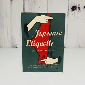 JAPANESE ETIQUETTE AN INTRODUCTION 1955 First Edition - Imagen 1 de 4