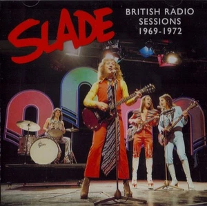 Slade: "British Radio Sessions 1969-1972" (  CD Reissue) - Bild 1 von 1