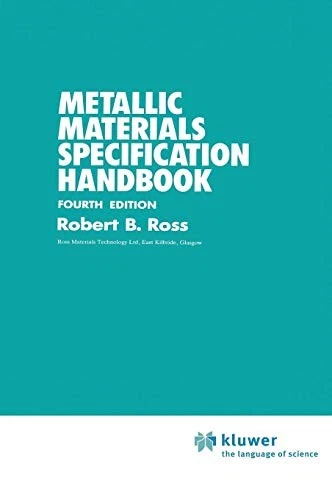 Metallic Materials Specification Handbook By R.B. Ross - Image 1 of 1