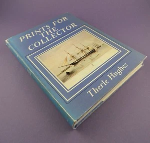 Prints For The Collector - British Prints from 1500 to 1900 - Therle Hughes 1971 - Bild 1 von 3