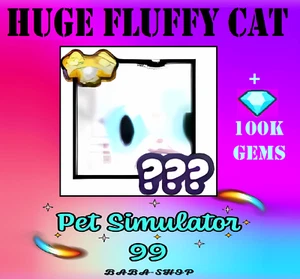HUGE FLUFFY CAT + 100k Gems - Clean 100% -  Pet Simulator 99 - PS99 - Fastest - Picture 1 of 1