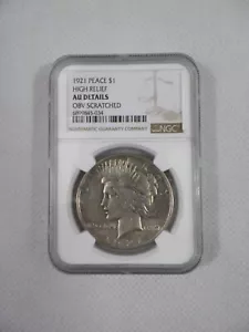 1921 High Relief NGC Graded Silver Peace Dollar AU Details OBV Scratched - Picture 1 of 2