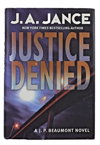 J.A. Jance, Justice Denied, 2007 First Edition Hardcover, Very Good Condition - Picture 1 of 3