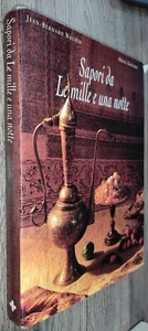 GG LIBRO: SAPORI DA LE MILLE E UNA NOTTE - JEAN-BERNARD NAUDIN - ODILE GODARD 19 - Foto 1 di 3