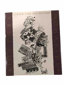 CLOSED CIRCUIT HISTORY By Ardeshir Mohassess & Ardashir Muhassis Hardcover VG - Picture 1 of 8