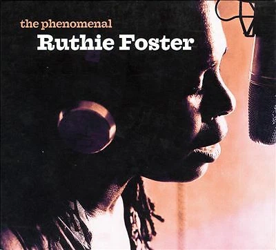 Phenomenal Ruthie Foster by Ruthie Foster (CD, 2008) - Image 1 of 1
