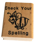 Check Your Spelling Rubber Stamp Bumble Bee Grade School Teacher Grading Papers