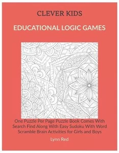 Clever Kids Educational Logic Games: One Puzzle Per Page Puzzle Book Comes With - Picture 1 of 1