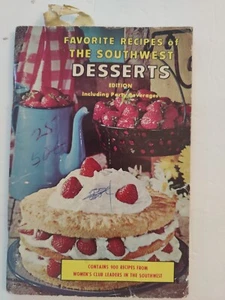 Favorite Recipes of the Southwest Desserts Cookbook - Picture 1 of 5