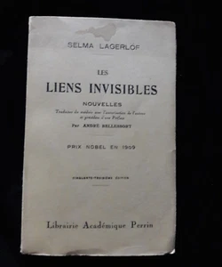 LES LIENS INVISIBLES SELMA LAGERLOF LITTÉRATURE/SUEDE 890 - Bild 1 von 3
