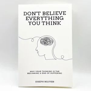 Dont Believe Everything You Think-Transform Negative Thinking & Mental Strength - Picture 1 of 7
