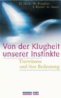 Von Der Klugheit Der Instinkte: Tierträume Und Ihre Bedeutung Hark, Helmut, Mech