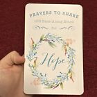 Prayers to Share Hope: 100 Pass Along Notes - Paperback New Inspiring Quotes