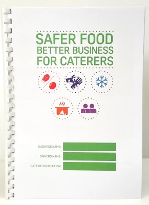 SAFER FOOD BETTER BUSINESS FOR CATERERS SFBB FULL Safer Food Better Business for Caterers 2025 SFBB Manual with 4 Week Diary.