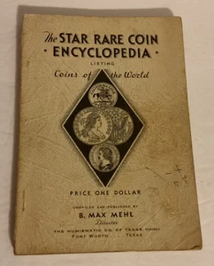 The Star Rare Coin Encyclopedia (Copyright 1954) 58. Auflage B. Max Mehl - Bild 1 von 10