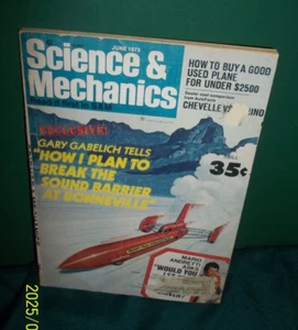 Juni 1973 Wissenschaft & Mechanik Magazin Gary Gabelich Durchbrechen der Schallmauer - Bild 1 von 3