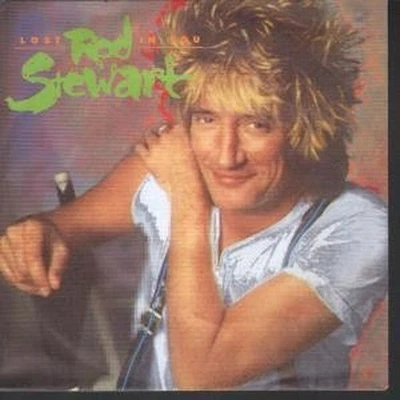 Rod Stewart Lost In You 7" Vinyl UK Warner Bros 1988 In Pic Sleeve W7927 - Bild 1 von 3