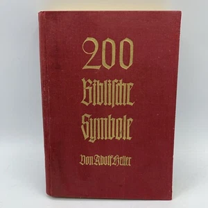 200 BIBLISCHE SYMBOLE Adolf Heller 1950 Hardcover German Symbols Biblical - Bild 1 von 10
