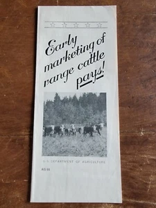 Early Marketing Range Cattle Pays! 1947 Dept Agriculture-Forest Service Brochure - Picture 1 of 6