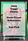 2023 Topps Finest MLS vert néon /99 - à vous de choisir