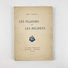 MARC LAFARGUE : LES PLAISIRS & LES REGRETS . GARNIER, 1928 . EO N° 1/600