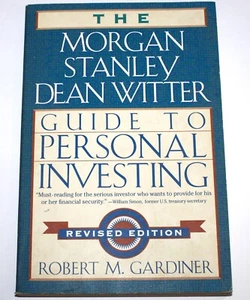 Morgan Stanley Dean Witter Guide to Personal Investing by Robert Gardiner 1999 - Imagen 1 de 16
