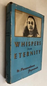 Paramahansa Yogananda / Whispers From Eternity Foreword by Amilita Galli-Curci - Picture 1 of 9