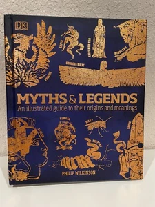 Myths & Legends: An illustrated guide to their origins and meanings - Excellent - Picture 1 of 3